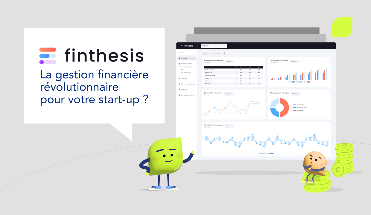 Finthesis : un incontournable pour la gestion financière de votre start-up ?