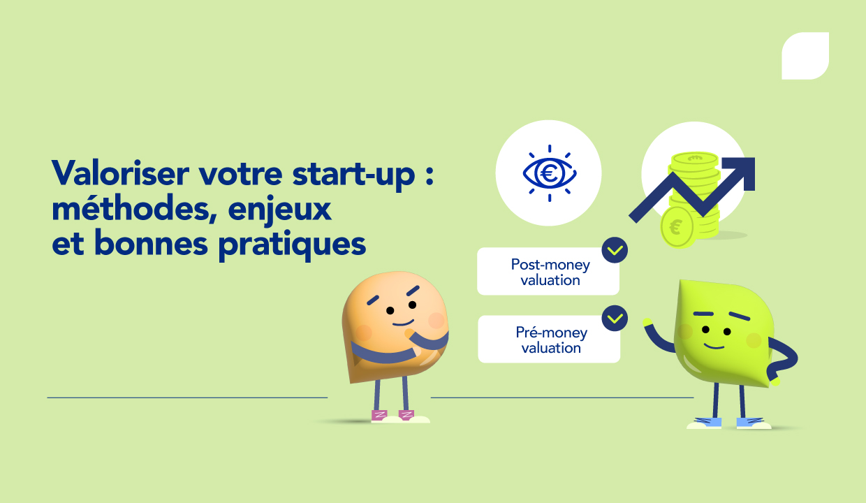 Comment valoriser votre start-up ? Le guide complet