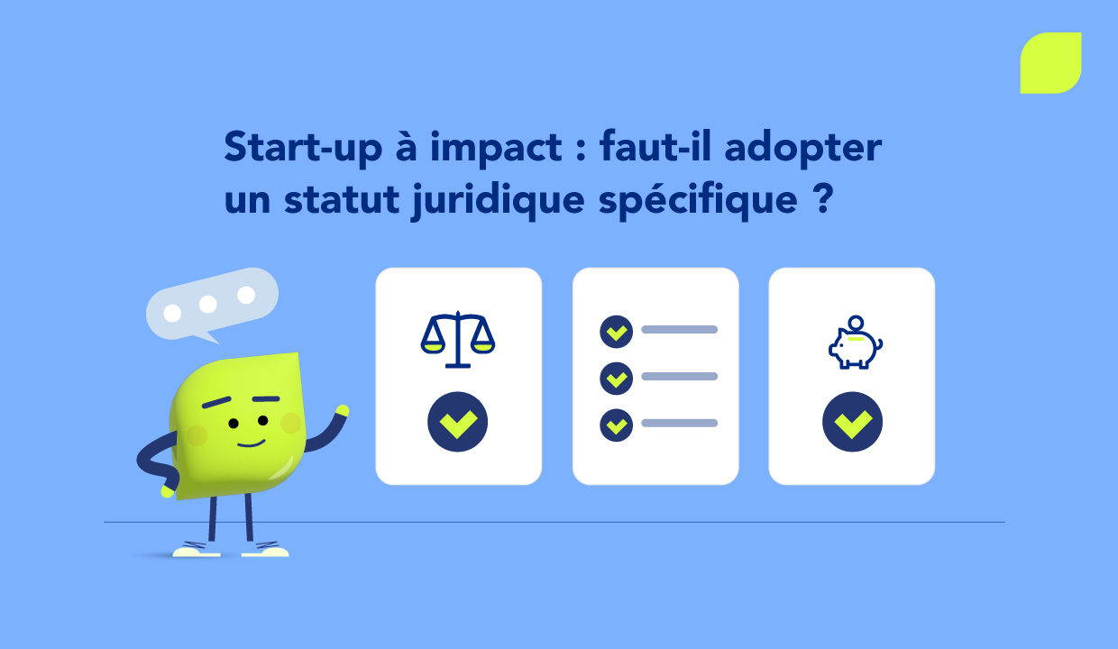 Quel statut juridique pour une start-up à impact ?