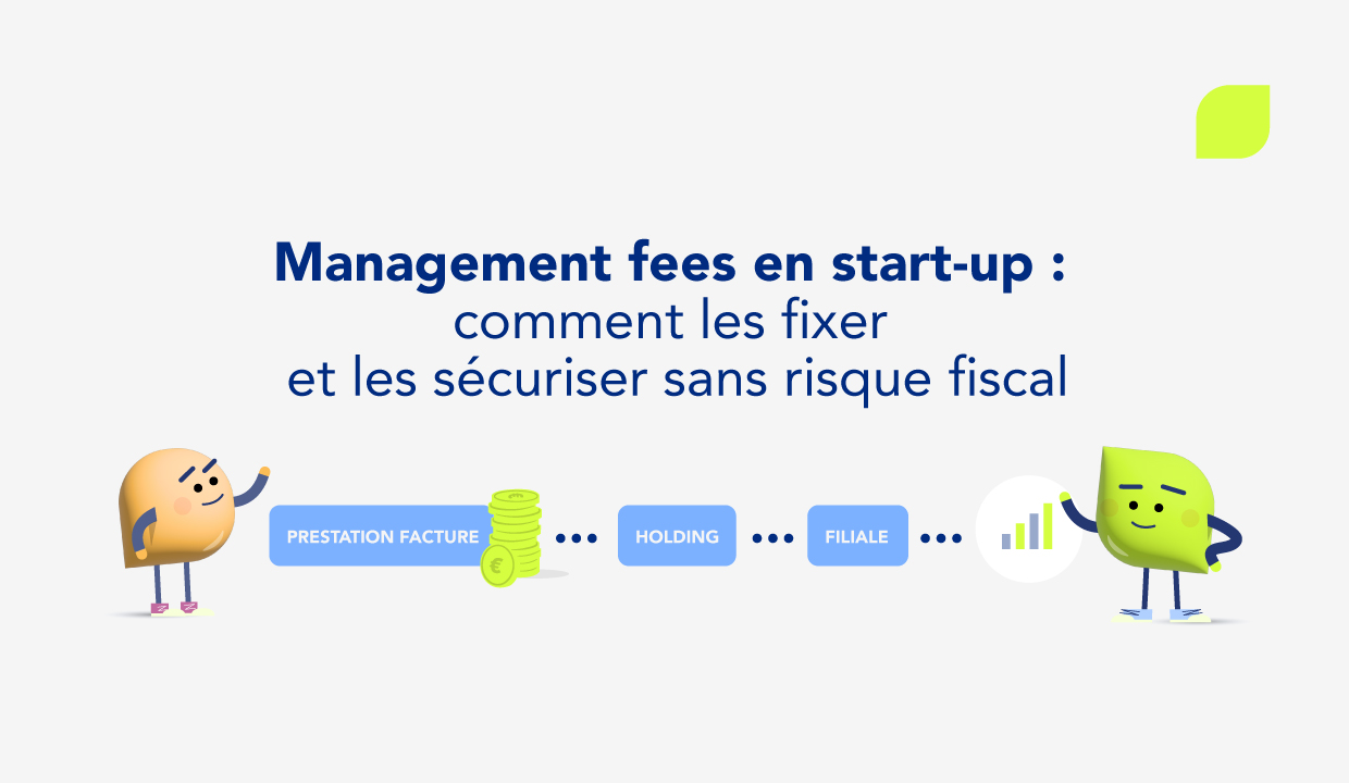 Comment utiliser les managements fees en start-up ?
