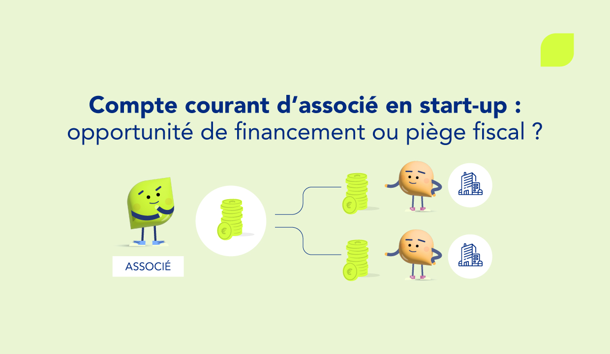 Créer un compte courant d'associé en start-up, bonne idée ?