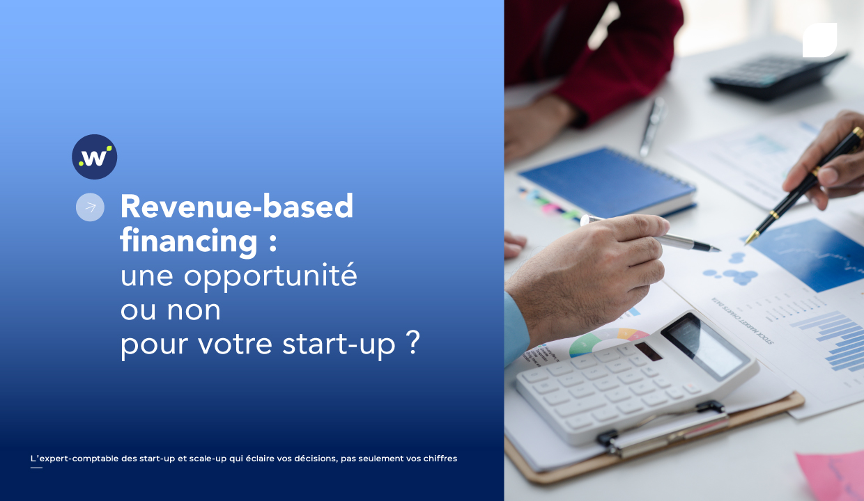 Revenue Based Financing (RBF) start-up : de quoi s'agit-il ?