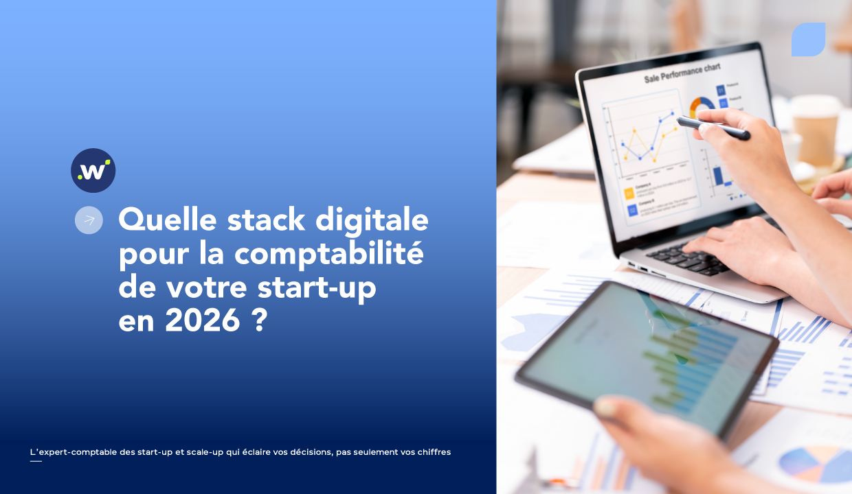 Quelle stack digitale pour la compta de votre start-up ?