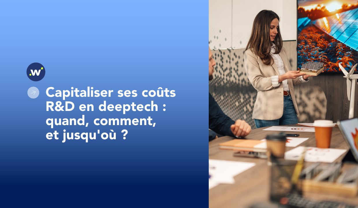 Capitaliser ses coûts R&D en deeptech : quand, comment, et jusqu'où ?